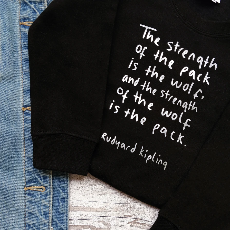 Black sweatshirt featuring a quote by Rudyard Kipling