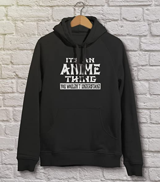 ‘It’s An Anime Thing You Wouldn’t Understand’ women’s hoodie