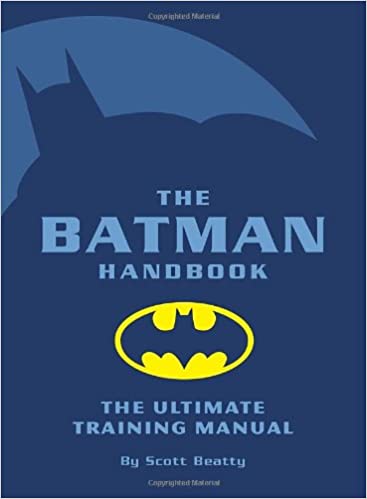 The Ultimate Batman Training Manual