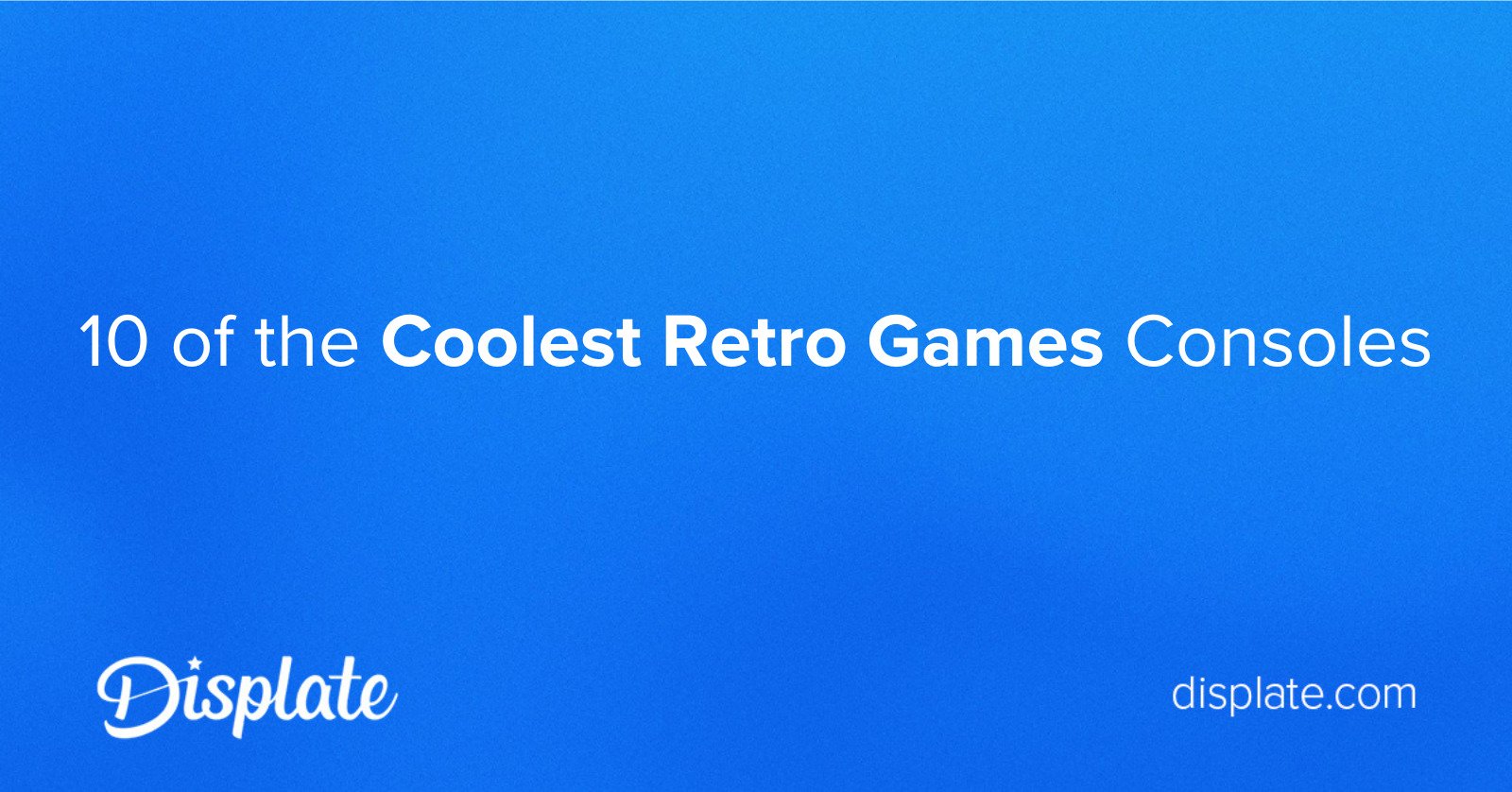 10 of the Coolest Retro Games Consoles