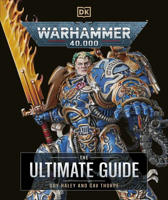 Warhammer 40,000 The Ultimate Guide
